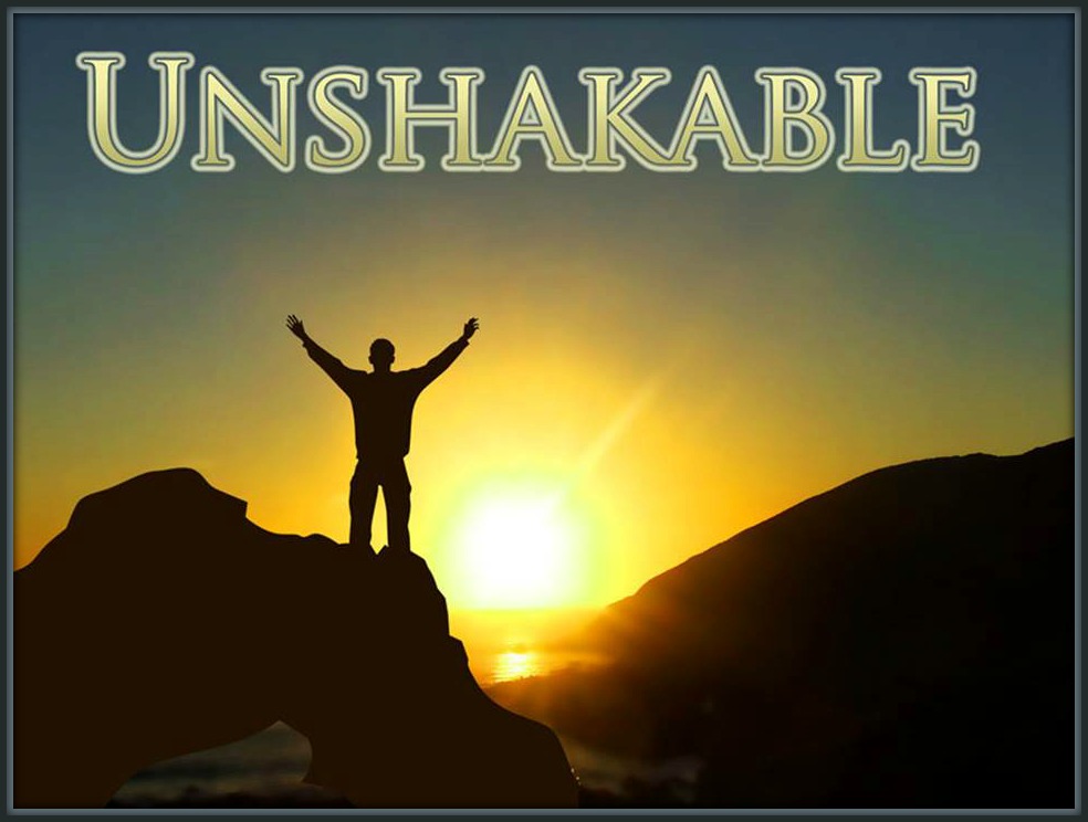 Unshakable